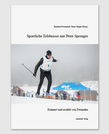 Sportliche Erlebnisse mit Peter Sprenger