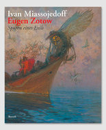 Ivan Miassojedoff / Eugen Zotow 1881-1953