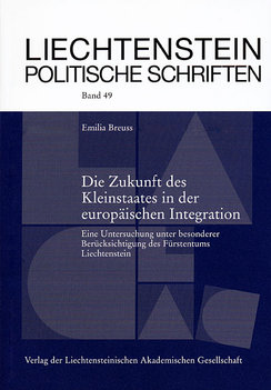 LPS 49 - Die Zukunft des Kleinstaates in der europäischen Integration
