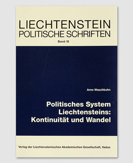 LPS 18 - Polit. System Liechtensteins: Kontinuität u. Wandel LPS 18 - Polit. System Liechtensteins: Kontinuität u. Wandel