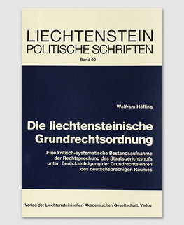 LPS 20 - Die liechtensteinische Grundrechtsordnung LPS 20 - Die liechtensteinische Grundrechtsordnung