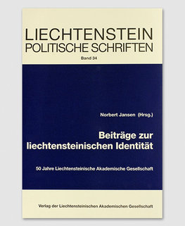LPS 34 - Beiträge zur liechtensteinischen Identität