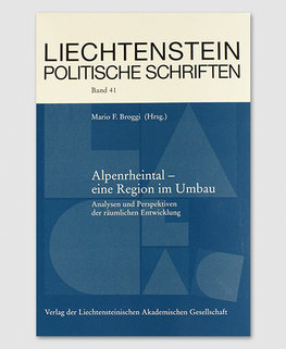 LPS 41 - Alpenrheintal- eine Region im Umbau