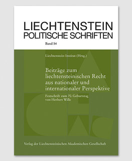 LPS 54 - Beiträge zum liechtensteinischen Recht aus nationaler und internationaler Perspektive