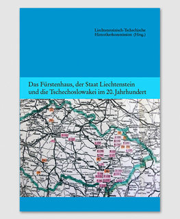 Band 4 - Das Fürstenhaus, der Staat Liechtenstein und die Tschechoslowakei im 20. Jahrhundert