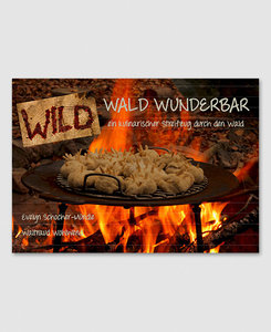 Wild Wald Wunderbar