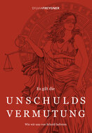 Es gilt die Unschuldsvermutung