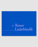 s’Tresner Liederbüechli