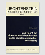 LPS 31 - Das Recht auf einen ordentlichen Richter in der liechtensteinischer Verfassung
