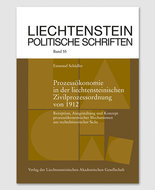 LPS 55 - Prozessökonomie in der liechtensteinischen Zivilprozessordnung von 1912
